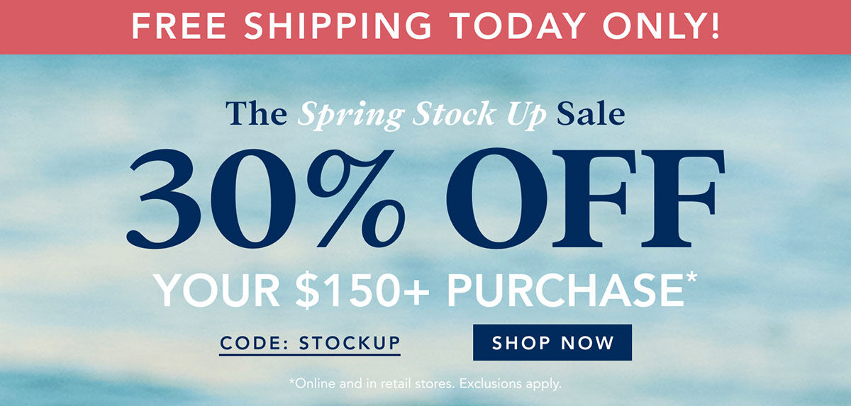 spend $150+ get 30% off and free shipping on all orders